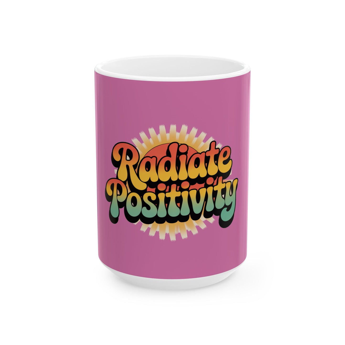 Light Pink Radiate Positivity Ceramic Coffee Mug,  11oz & 15oz