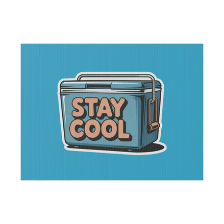Stay Cool Plastic Yard Sign for Summer Events