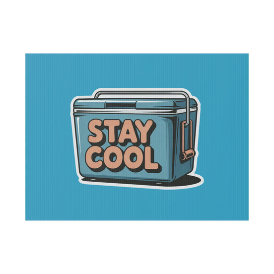 Stay Cool Plastic Yard Sign for Summer Events