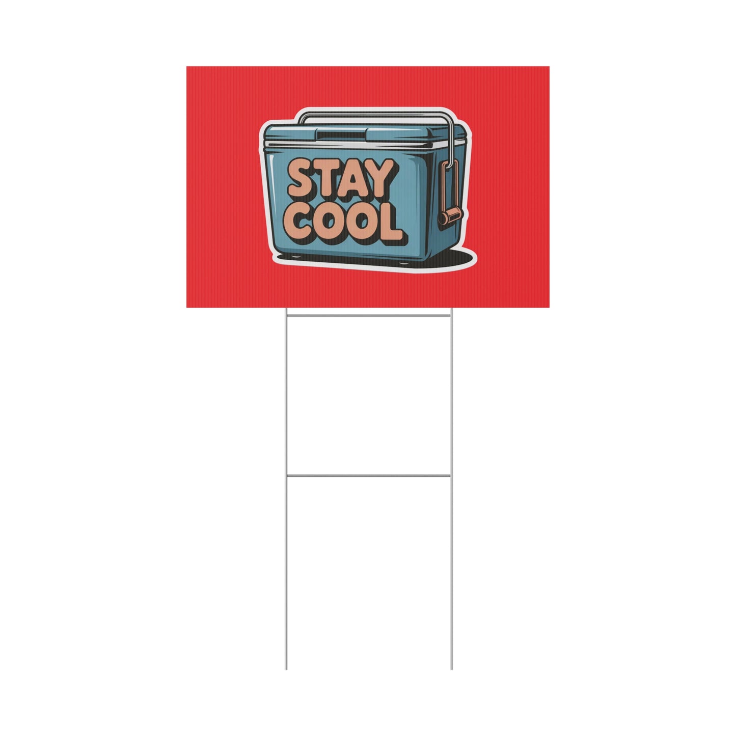 Stay Cool Plastic Yard Sign for Summer Events
