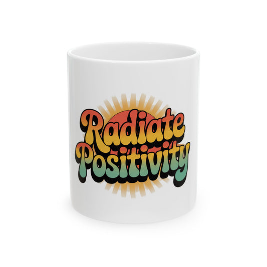 White Radiate Positivity Ceramic Coffee Mug,  11oz & 15oz