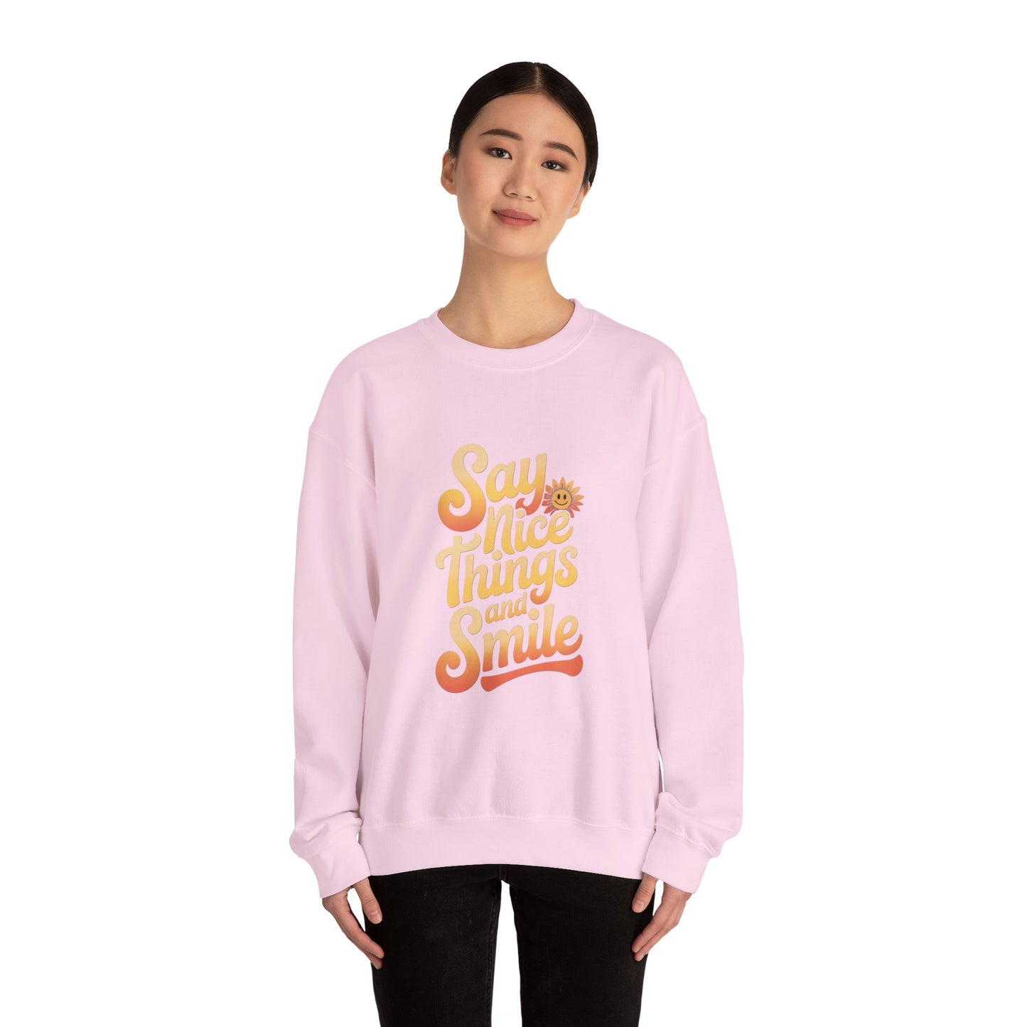 Say Nice Things Crewneck Sweatshirt