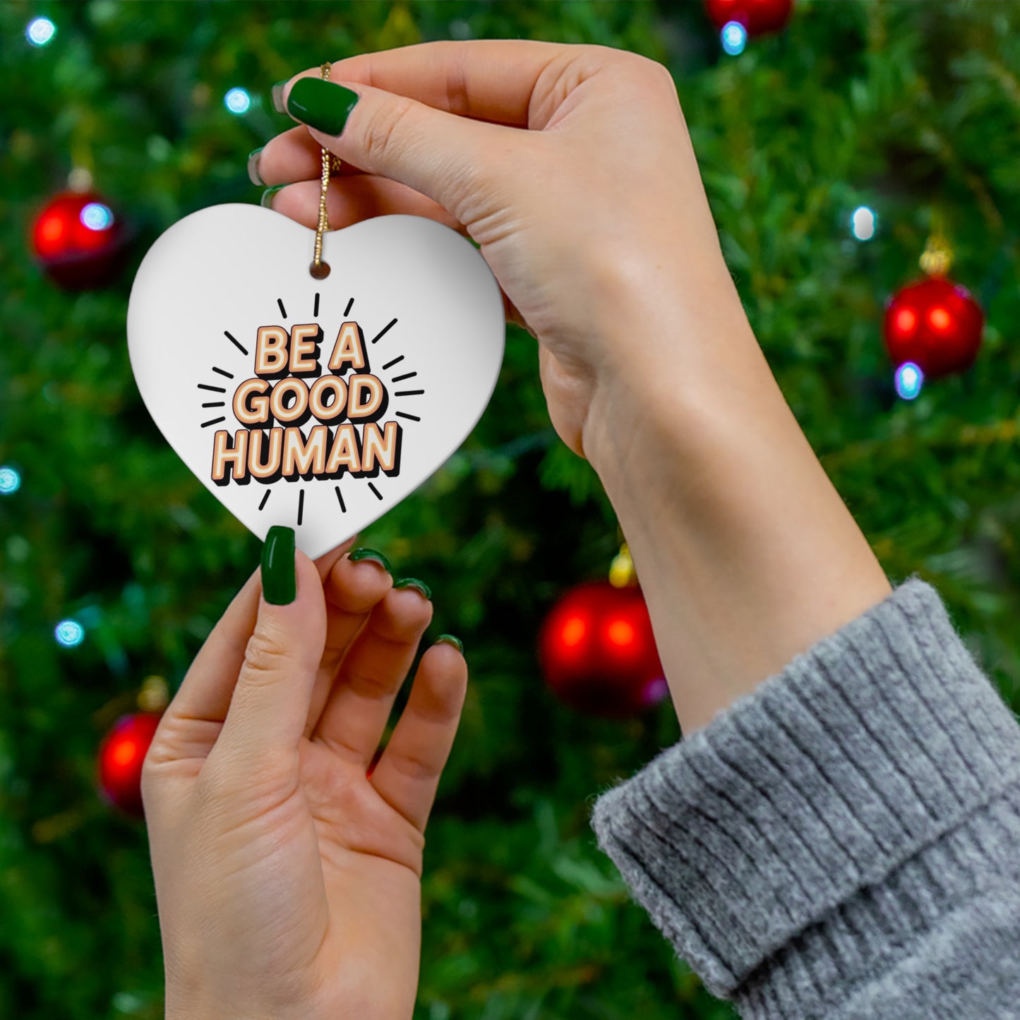 Be A Good Human Star Ceramic Ornament — Inspirational Holiday Decoration