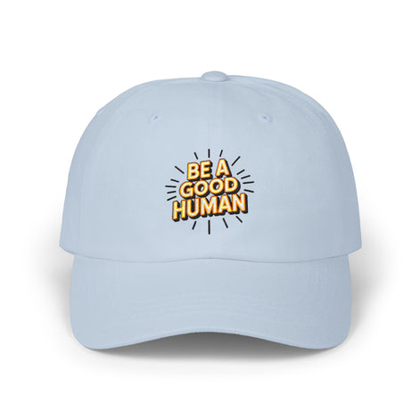 "Be A Good Human" Embroidered White Baseball Hat