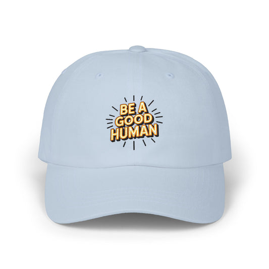 "Be A Good Human" Embroidered White Baseball Hat