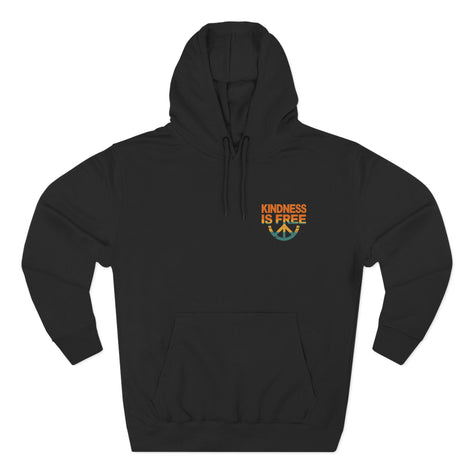 Kindness is Free Fleece Hoodie