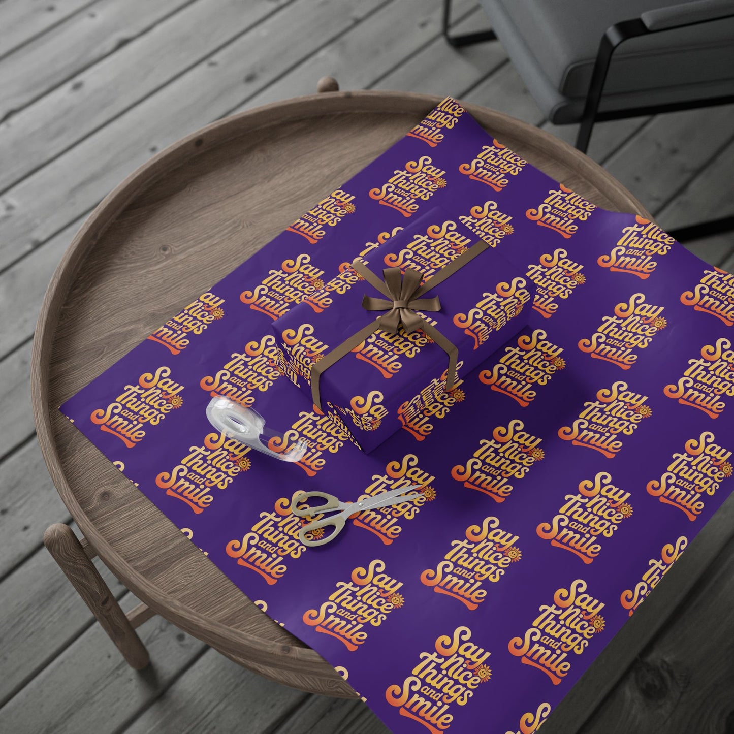 Say Nice Things and Smile Wrapping Paper