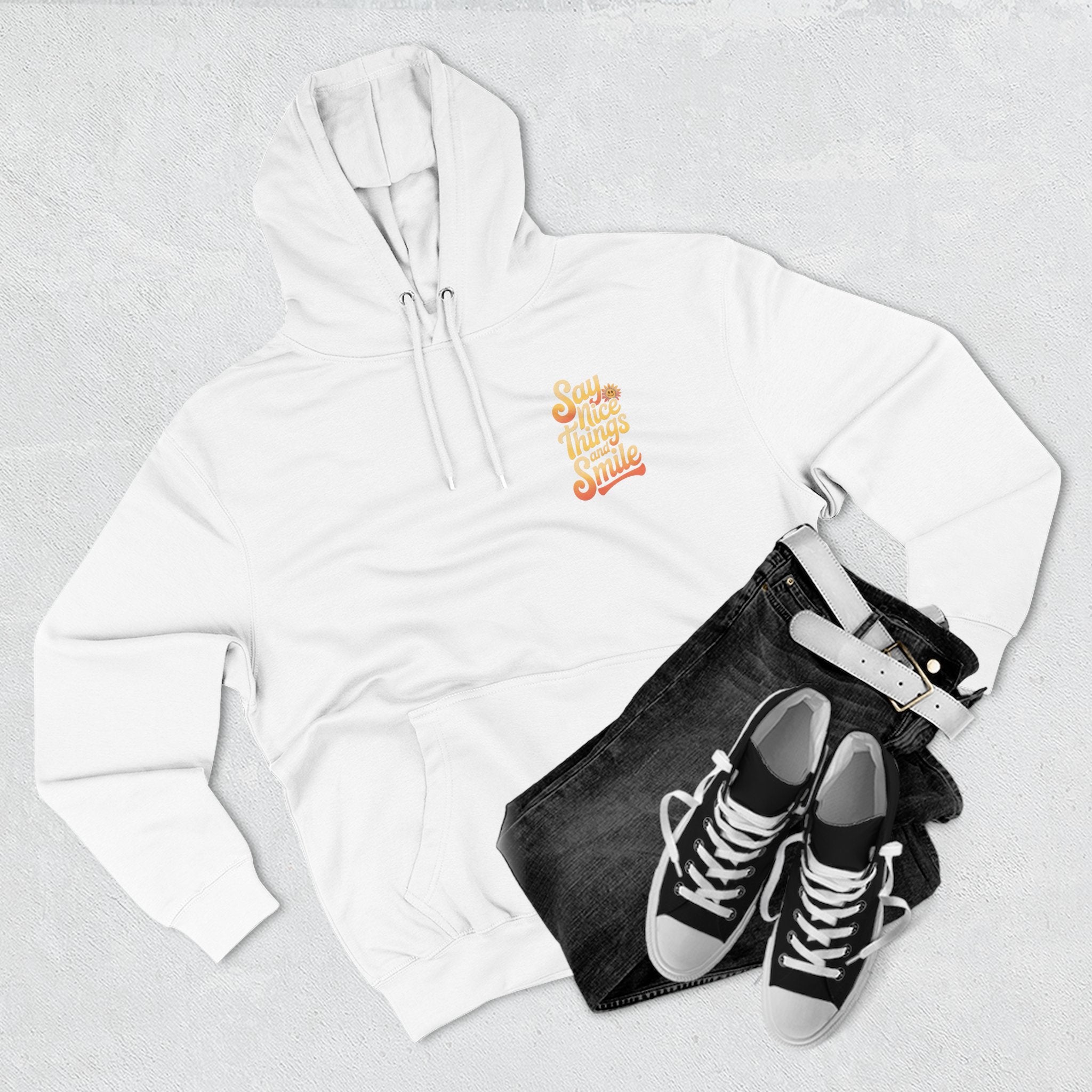 Say Nice Things and Smile Positive Vibes Three-Panel Fleece Hoodie -