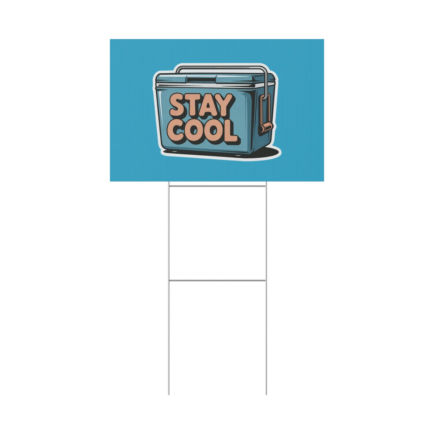 Stay Cool Plastic Yard Sign for Summer Events