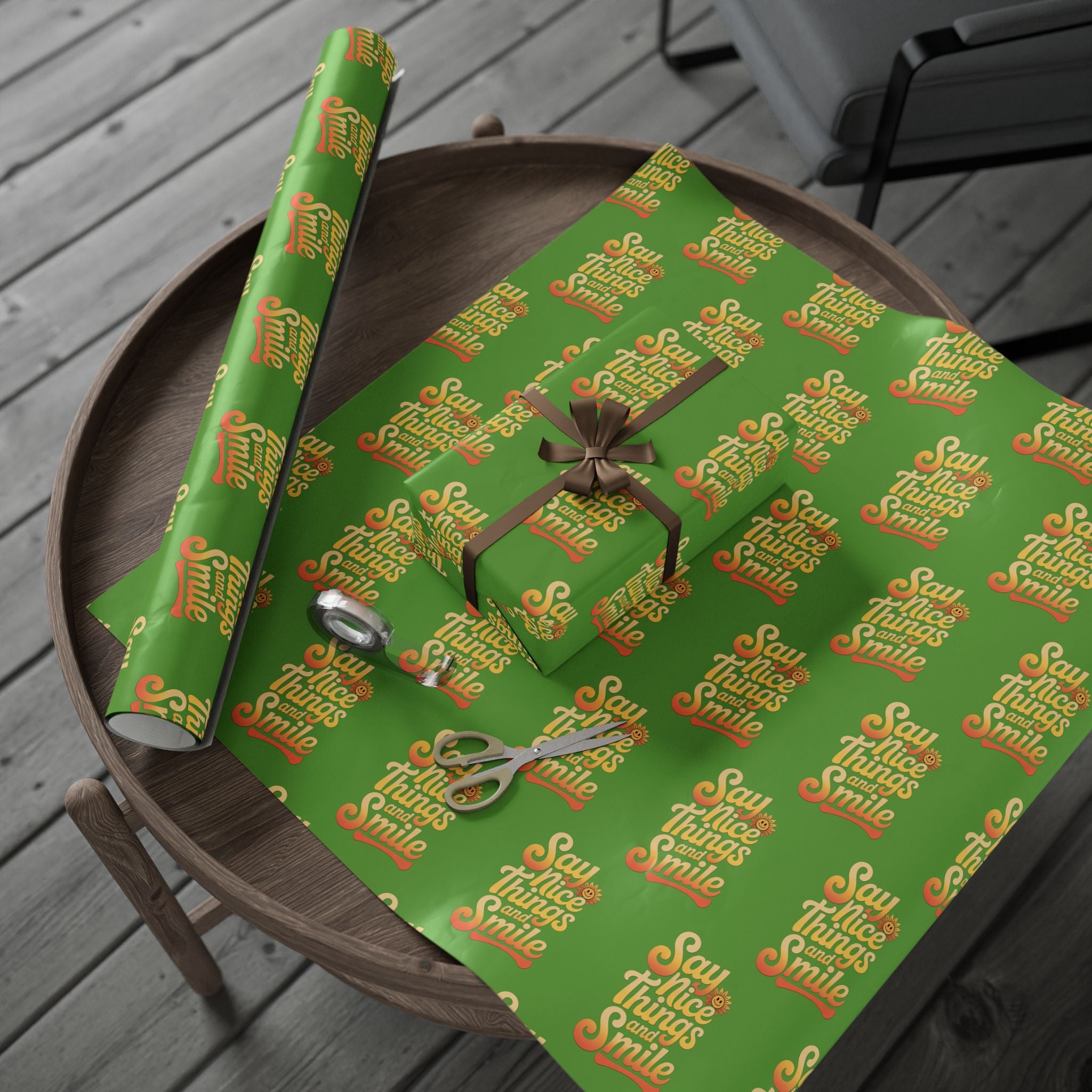 Say Nice Things and Smile Wrapping Paper