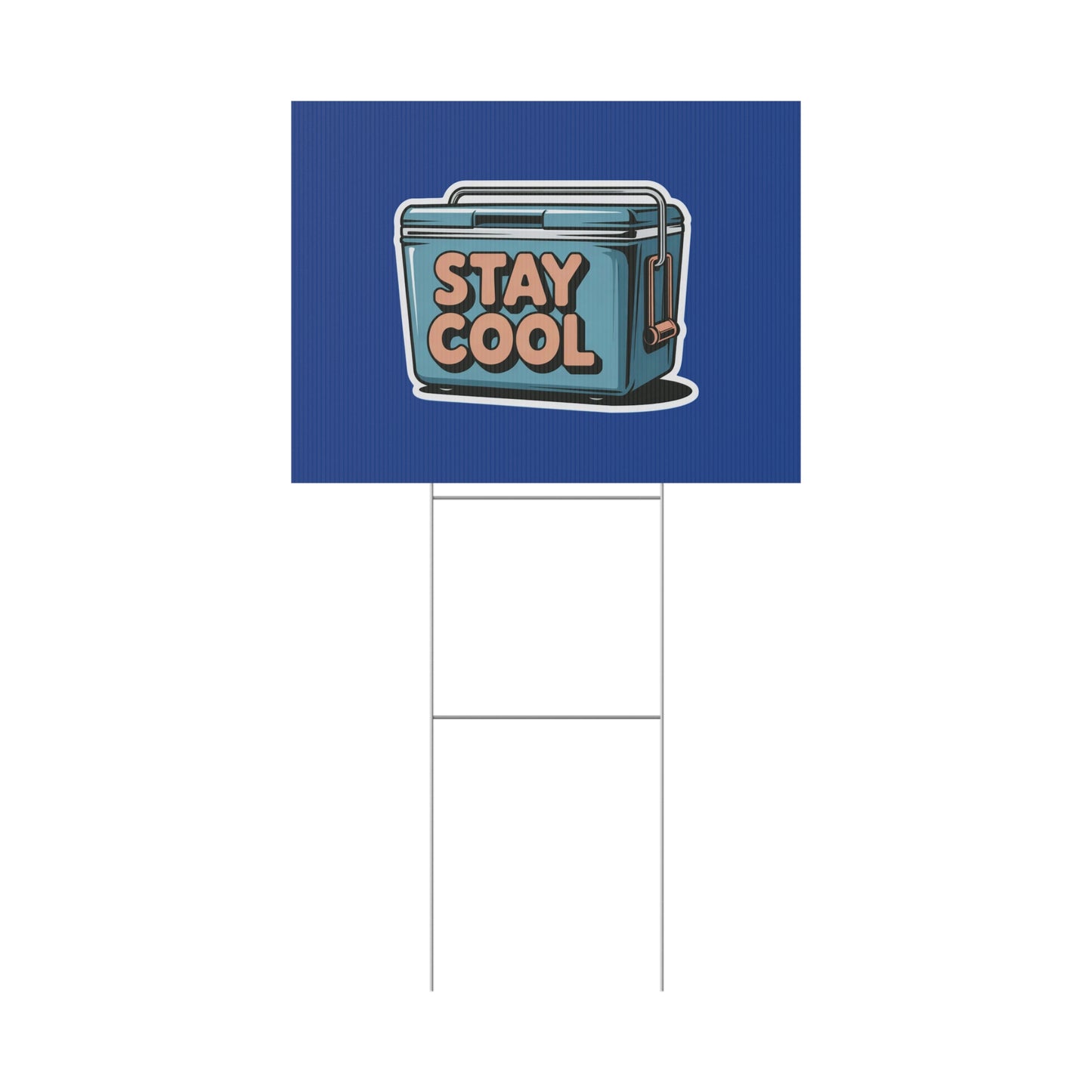 Stay Cool Plastic Yard Sign for Summer Events