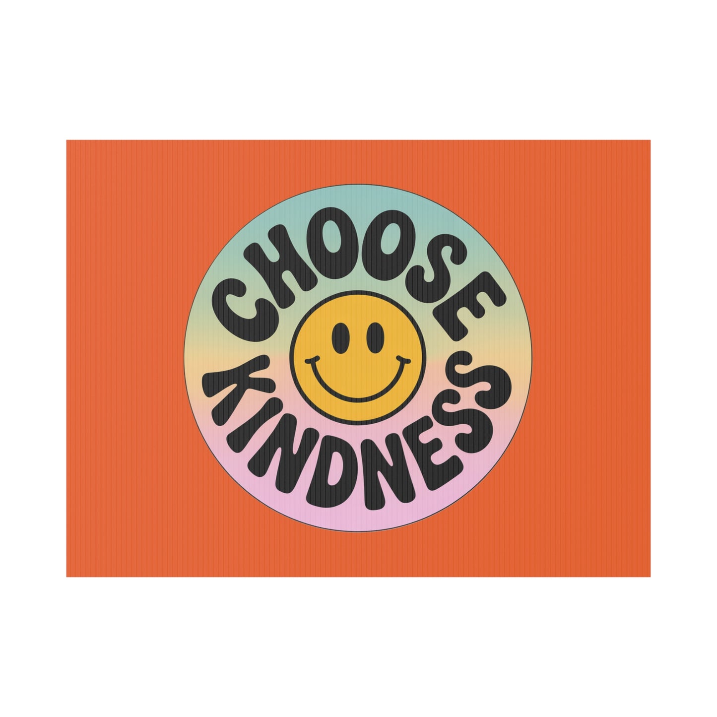 Orange Joyful Choose Kindness Plastic Yard Sign