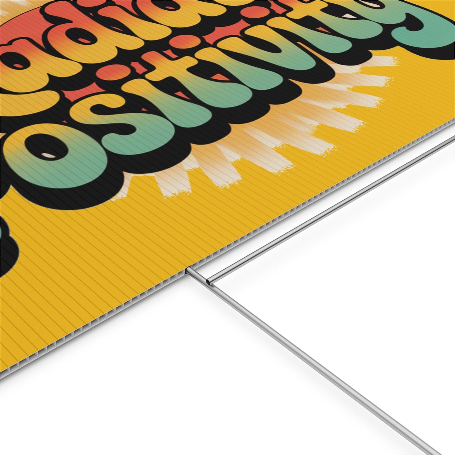 Yellow Radiate Positivity Yard Sign