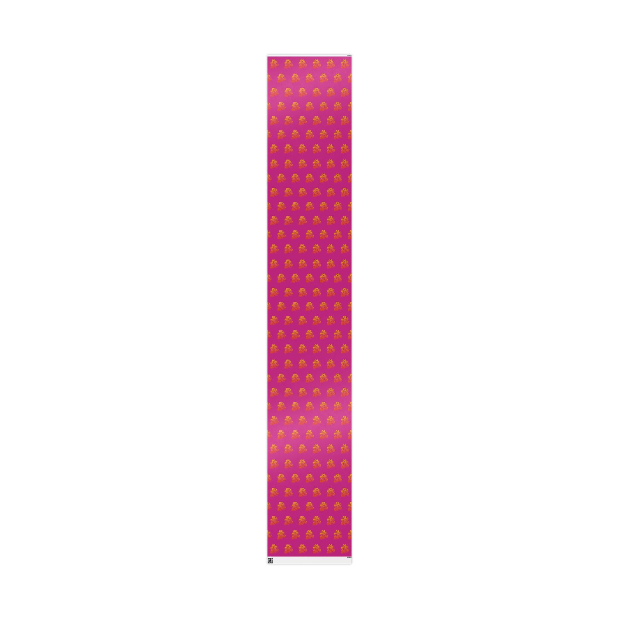 Wrapping Paper — 'Do More of What Makes You Happy' Gift Wrap