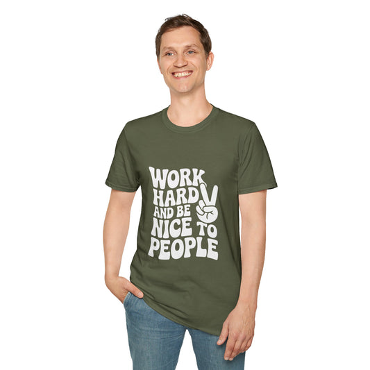 Work Hard & Be Nice to People T-Shirt