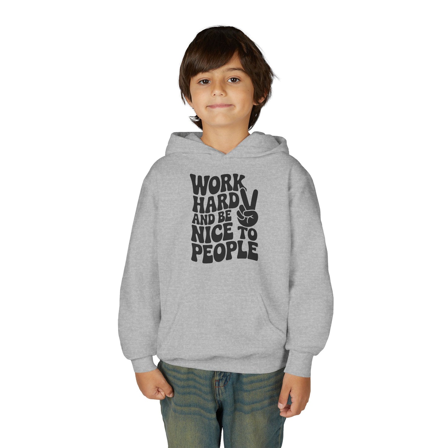 Youth Hoodie — "Work Hard And Be Nice to People" Motivational Graphic