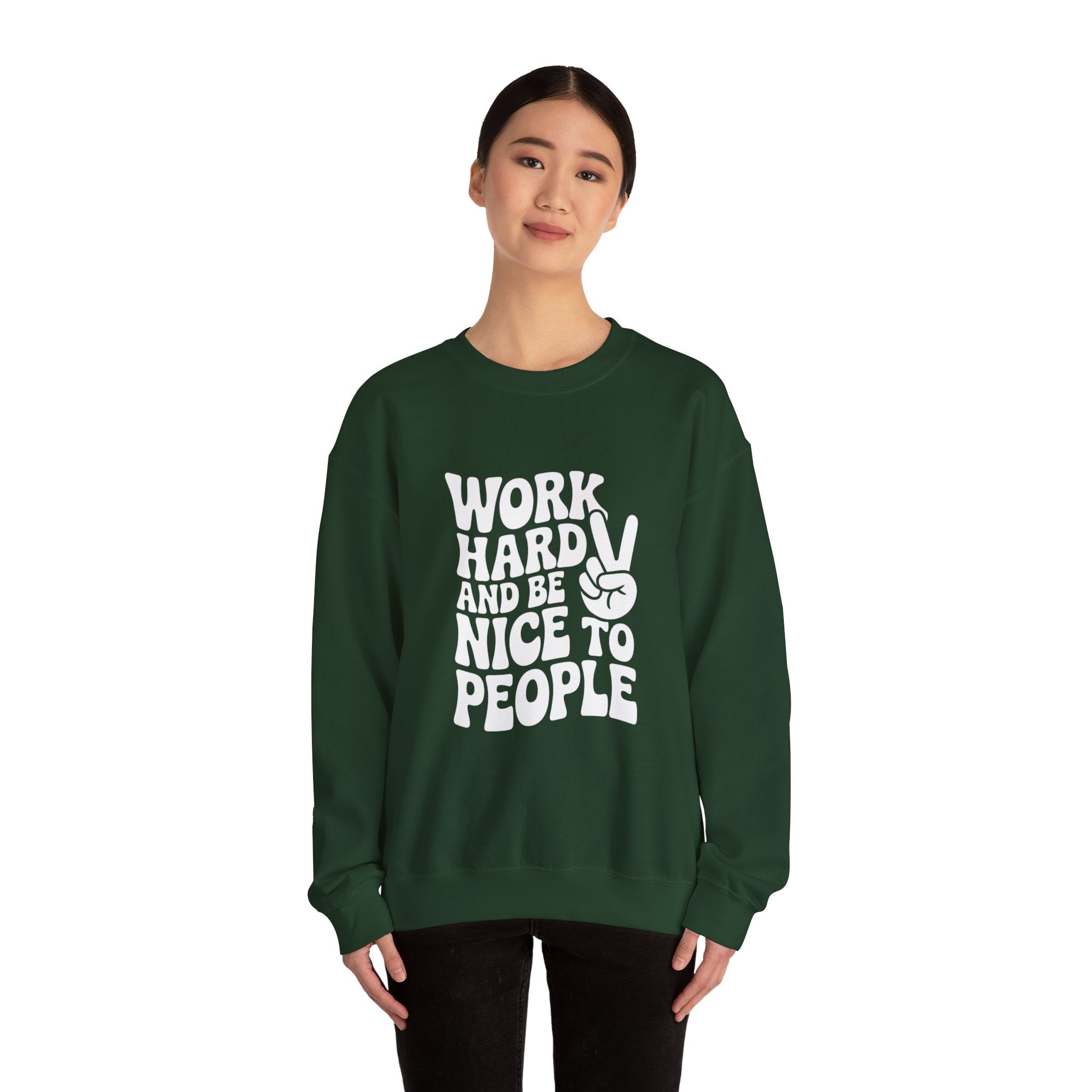 Work Hard & Be Nice to People Sweater