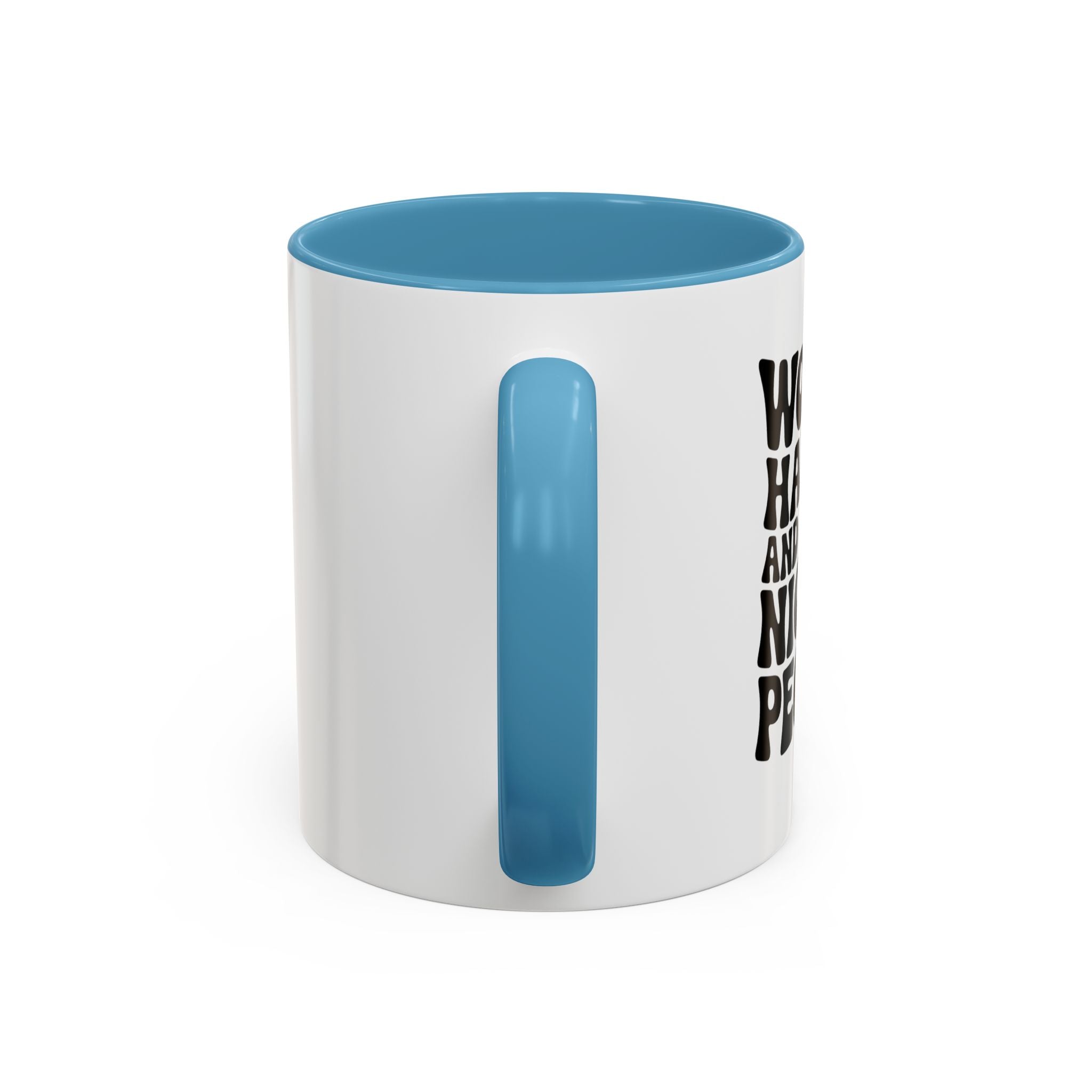 Work Hard & Be Nice to People Coffee Mug