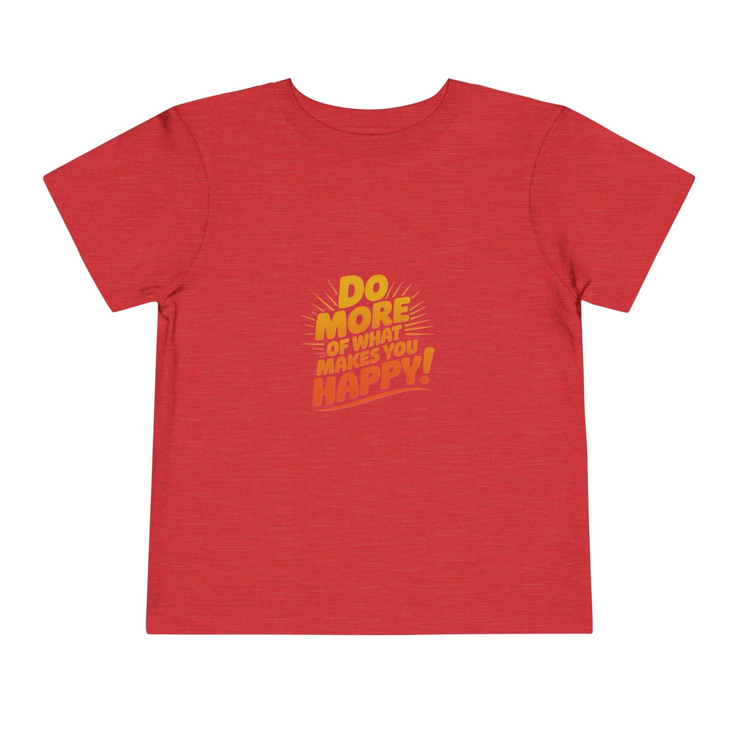 Toddler Tee — "Do More of What Makes You Happy" Retro Sunshine Kids T‑Shirt
