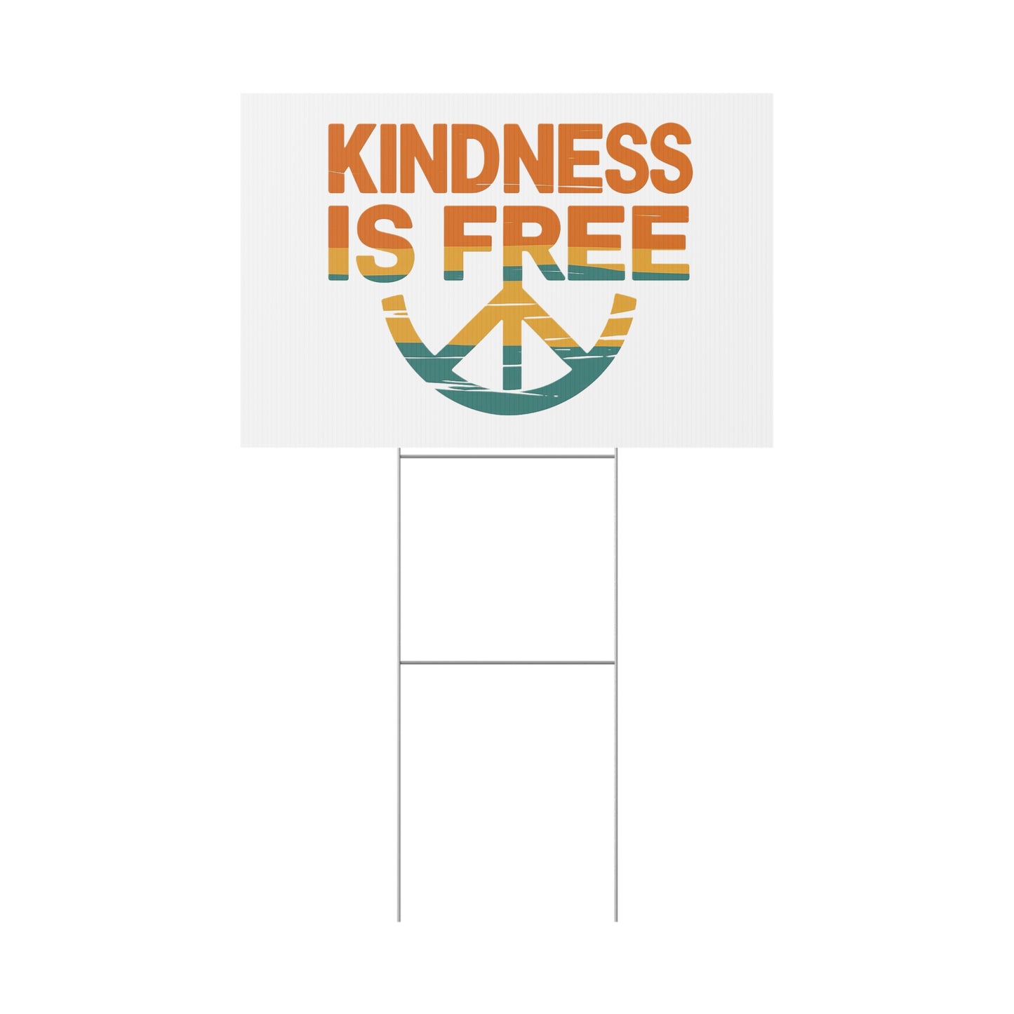 Kindness is Free Plastic Yard Sign – Vibrant Peaceful Decor
