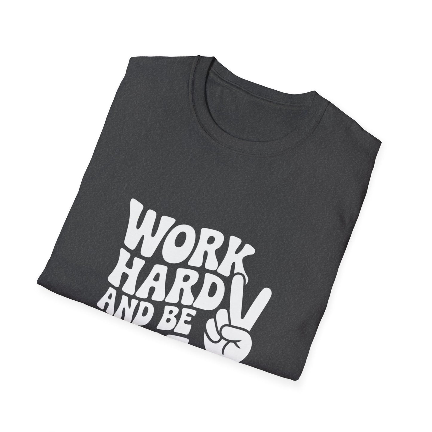 Work Hard & Be Nice to People T-Shirt
