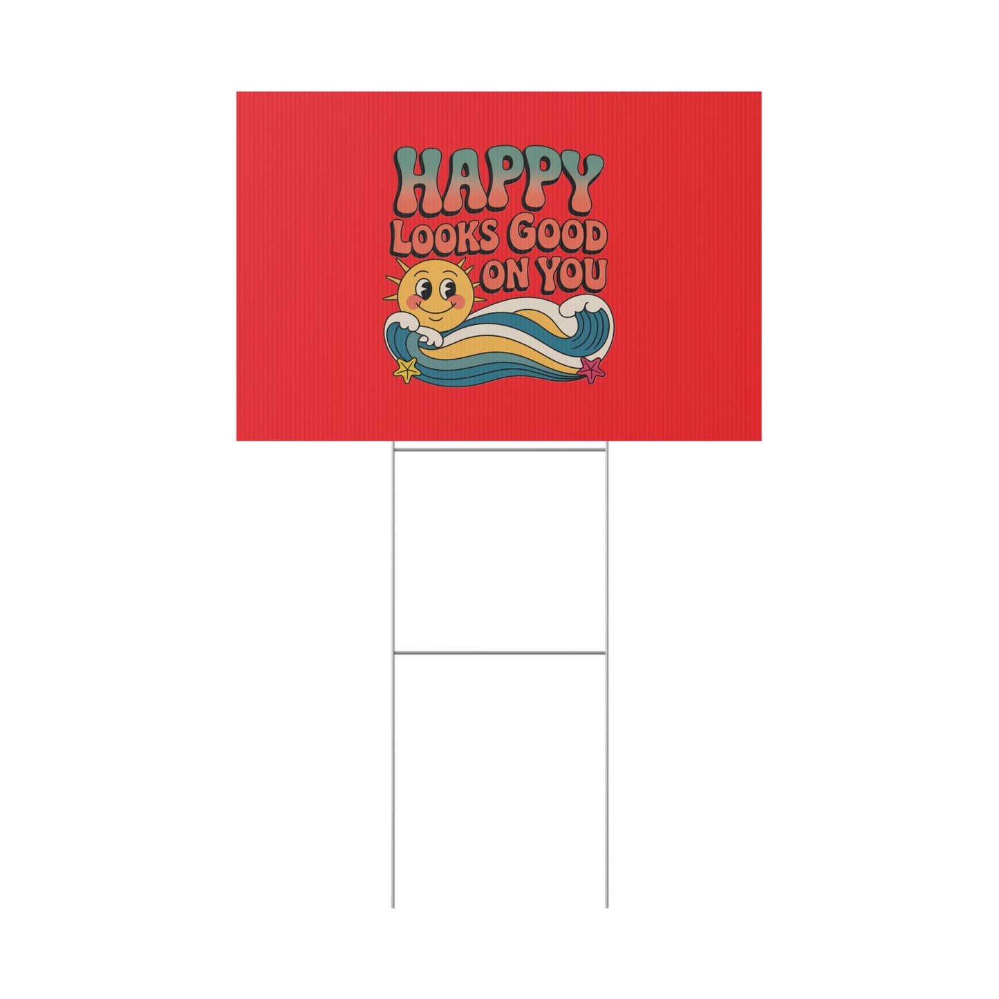 "Happy Looks Good On You" Retro Sun Positive Garden Sign