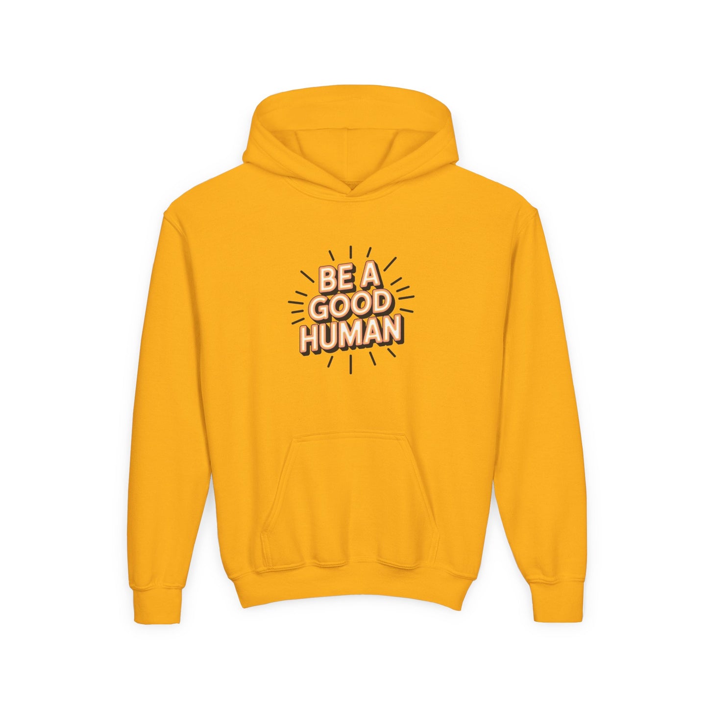 Youth Hoodie — "Be A Good Human" Positive Message Pullover