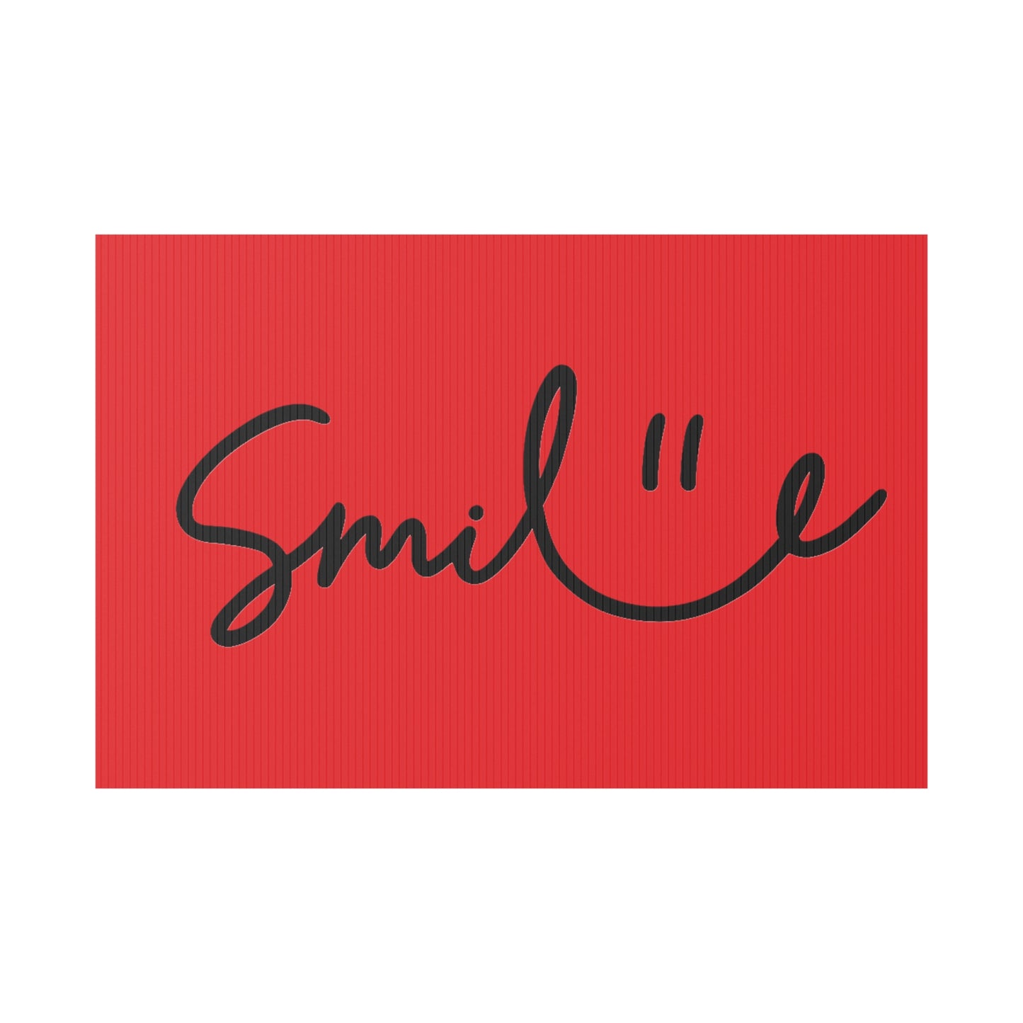 Red Smile Yard Sign