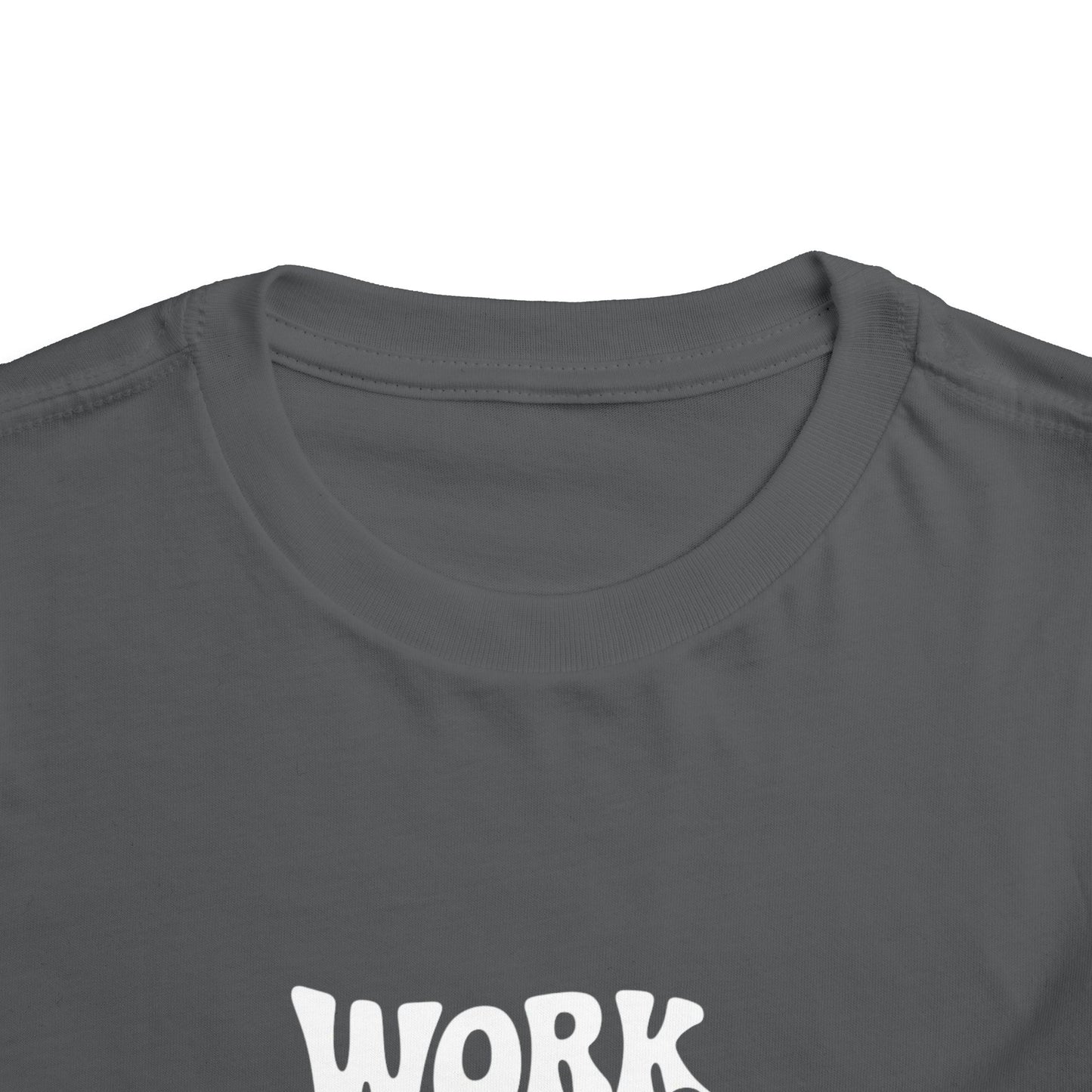 Toddler Tee — "Work Hard and Be Nice to People" Graphic Shirt
