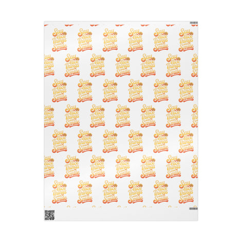 Say Nice Things and Smile Wrapping Paper