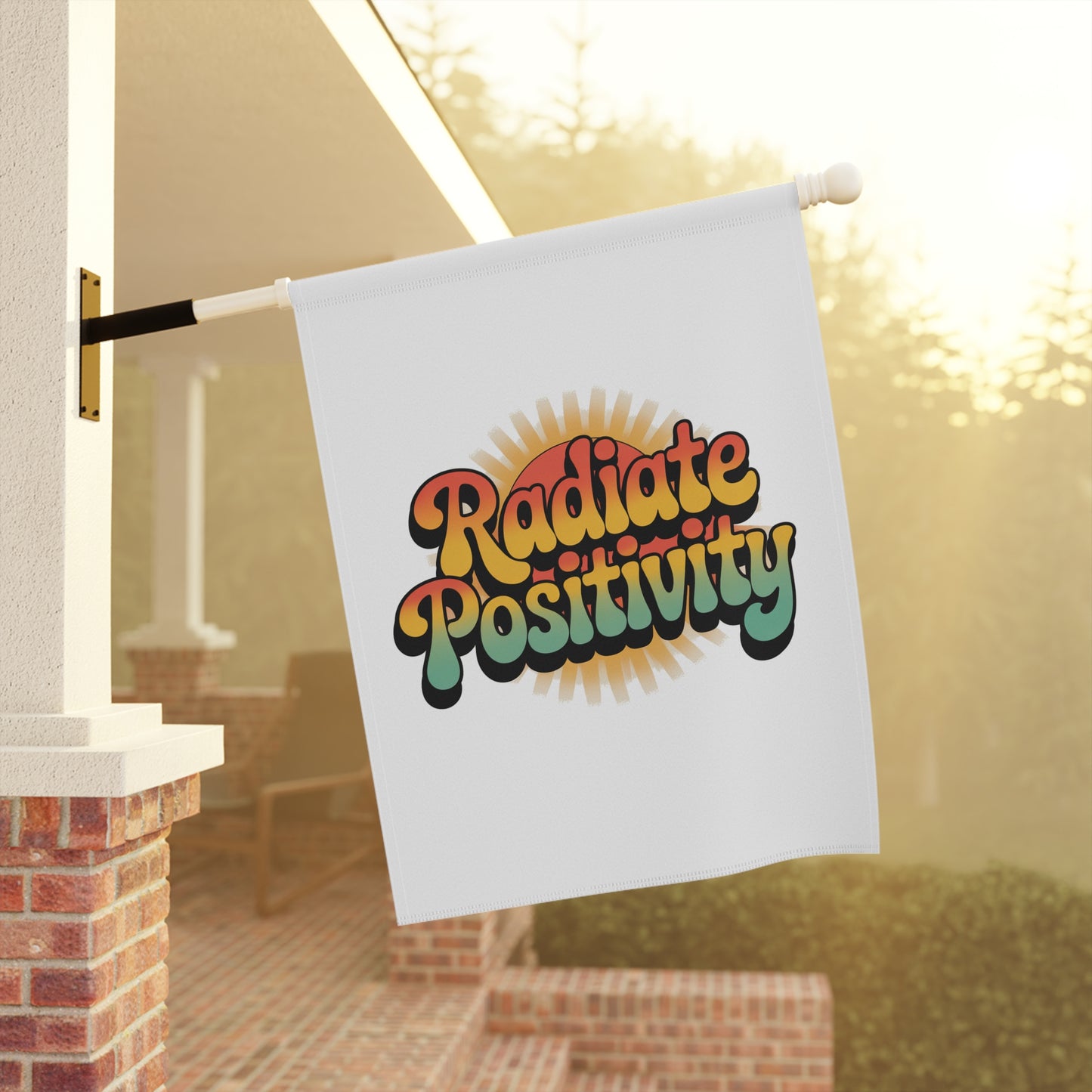 Radiate Positivity Garden Banner