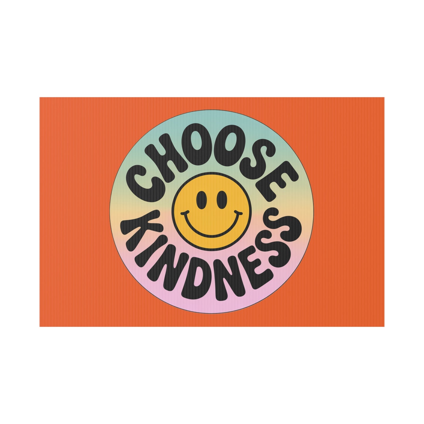 Orange Joyful Choose Kindness Plastic Yard Sign