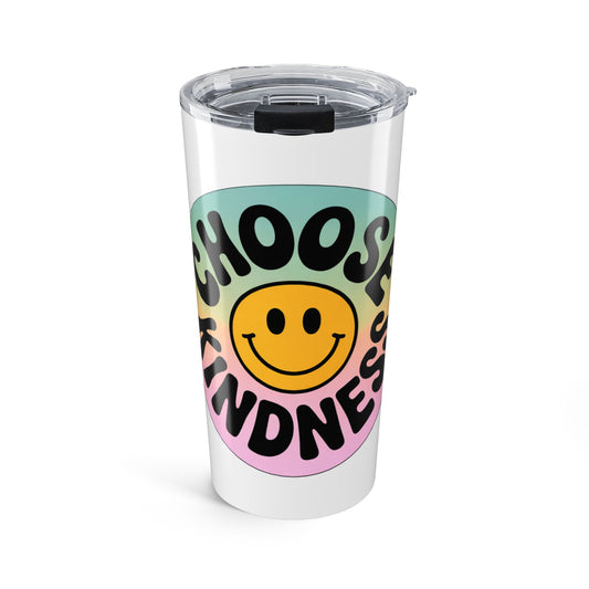 White Choose Kindness Tumblers – 20oz Travel Mugs for Positive Vibes