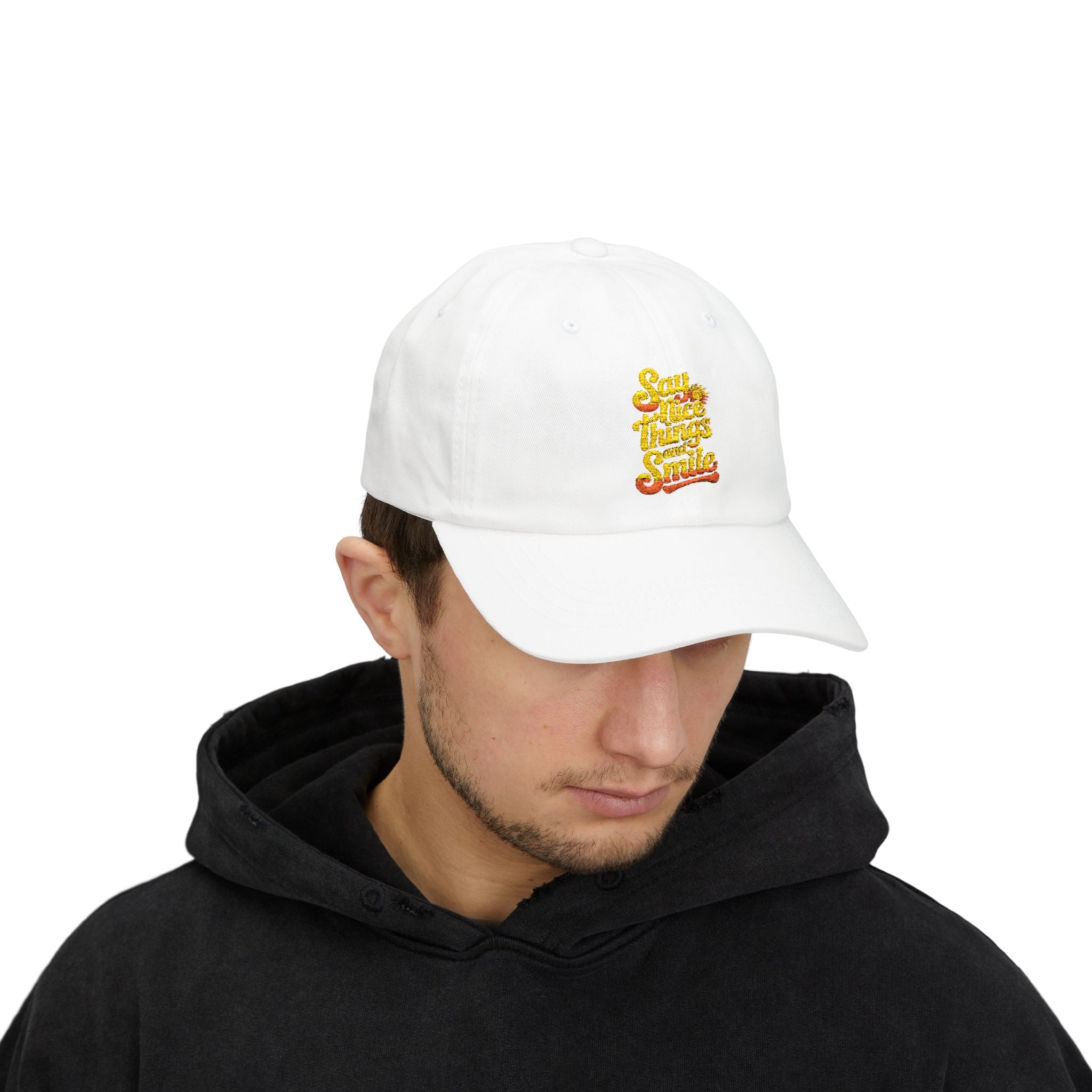 Say Nice Things and Smile Embroidered Baseball Hat