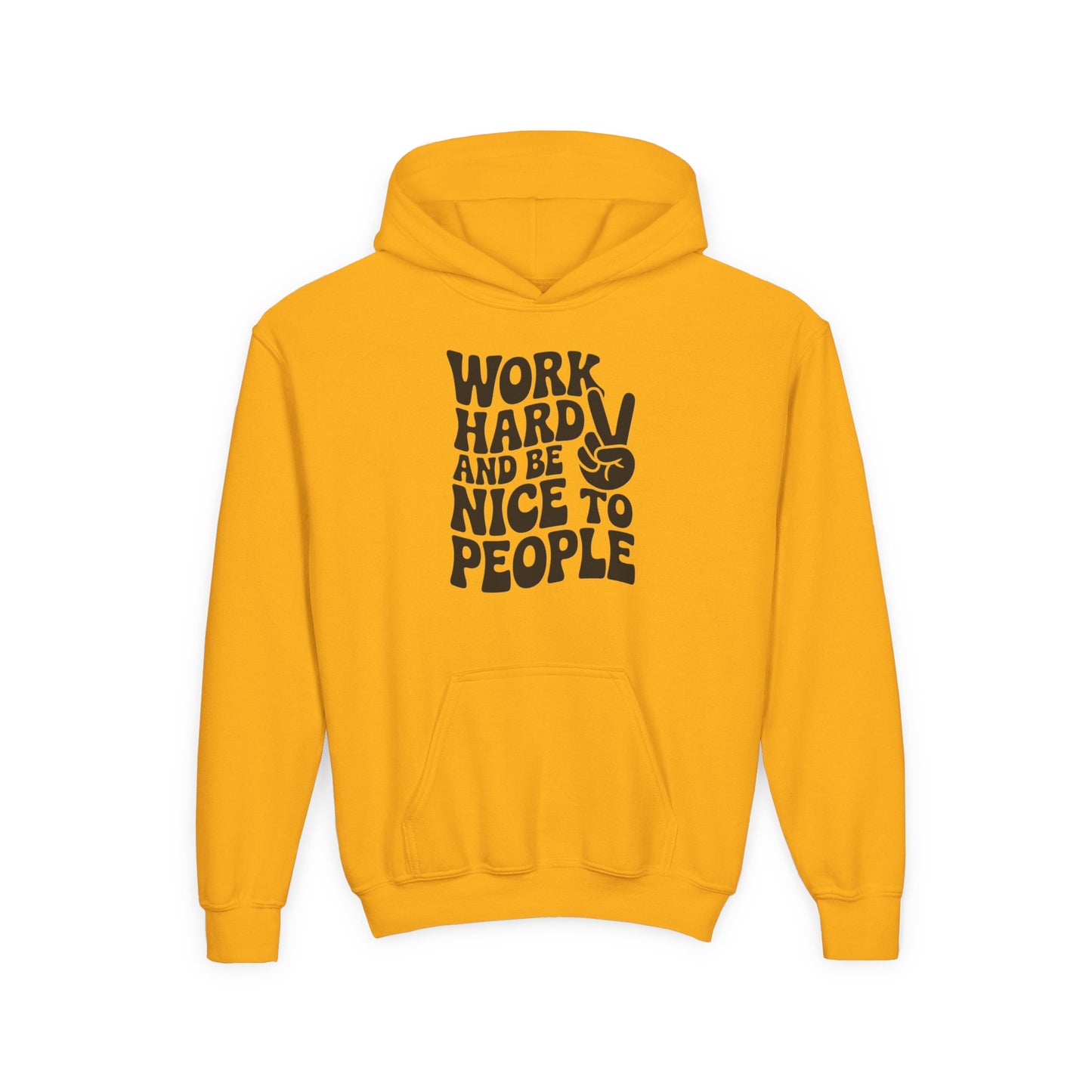 Youth Hoodie — "Work Hard And Be Nice to People" Motivational Graphic