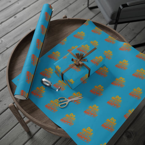Wrapping Paper — 'Do More of What Makes You Happy' Gift Wrap