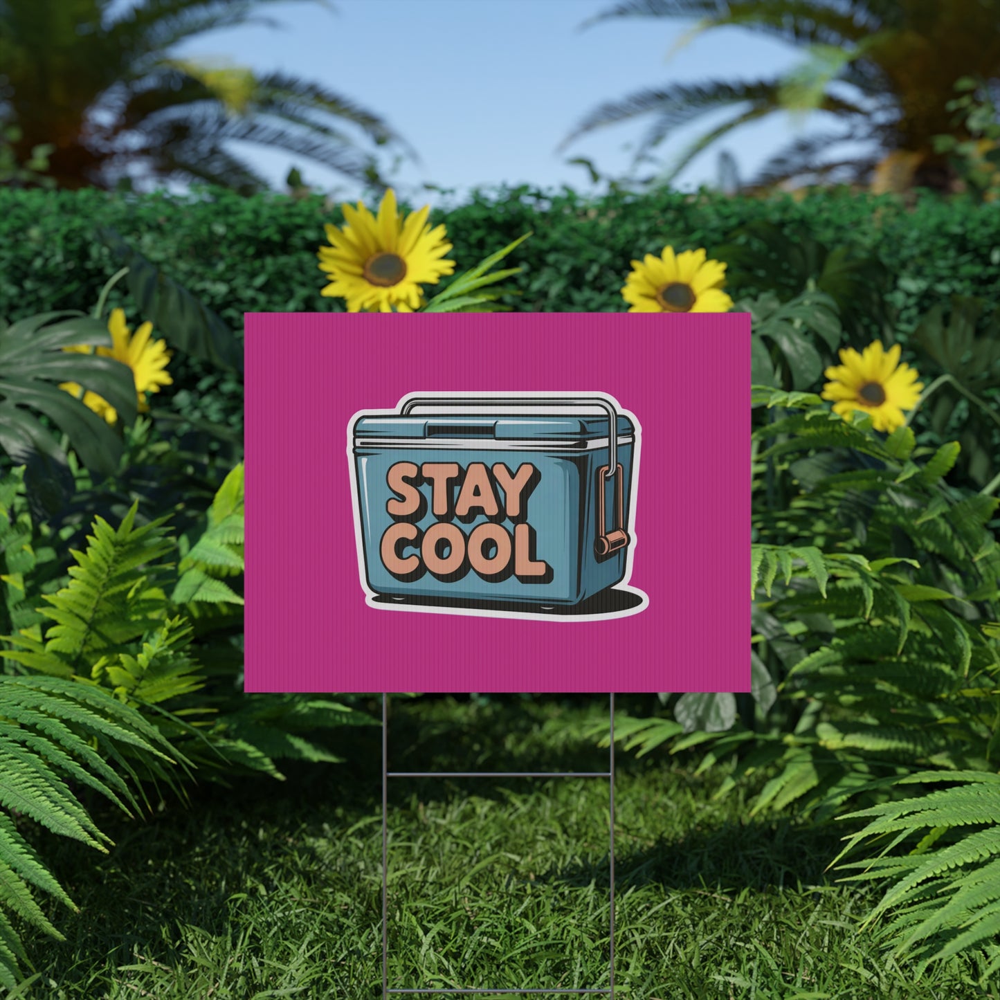 Stay Cool Plastic Yard Sign for Summer Events