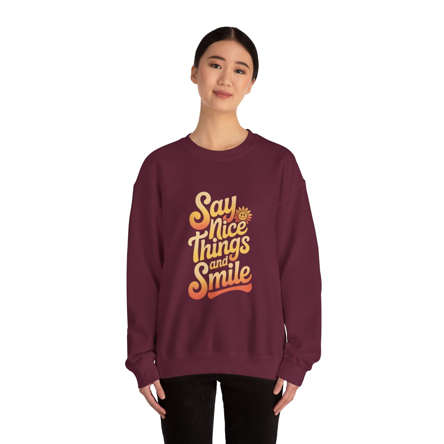 Say Nice Things Crewneck Sweatshirt