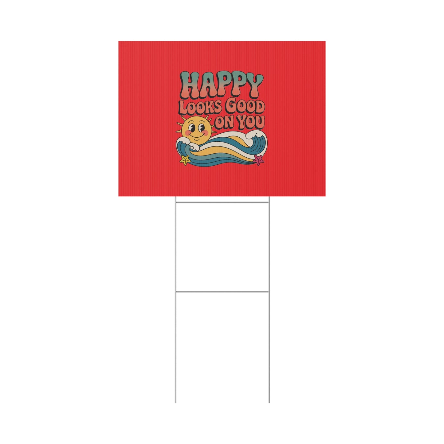 "Happy Looks Good On You" Retro Sun Positive Garden Sign