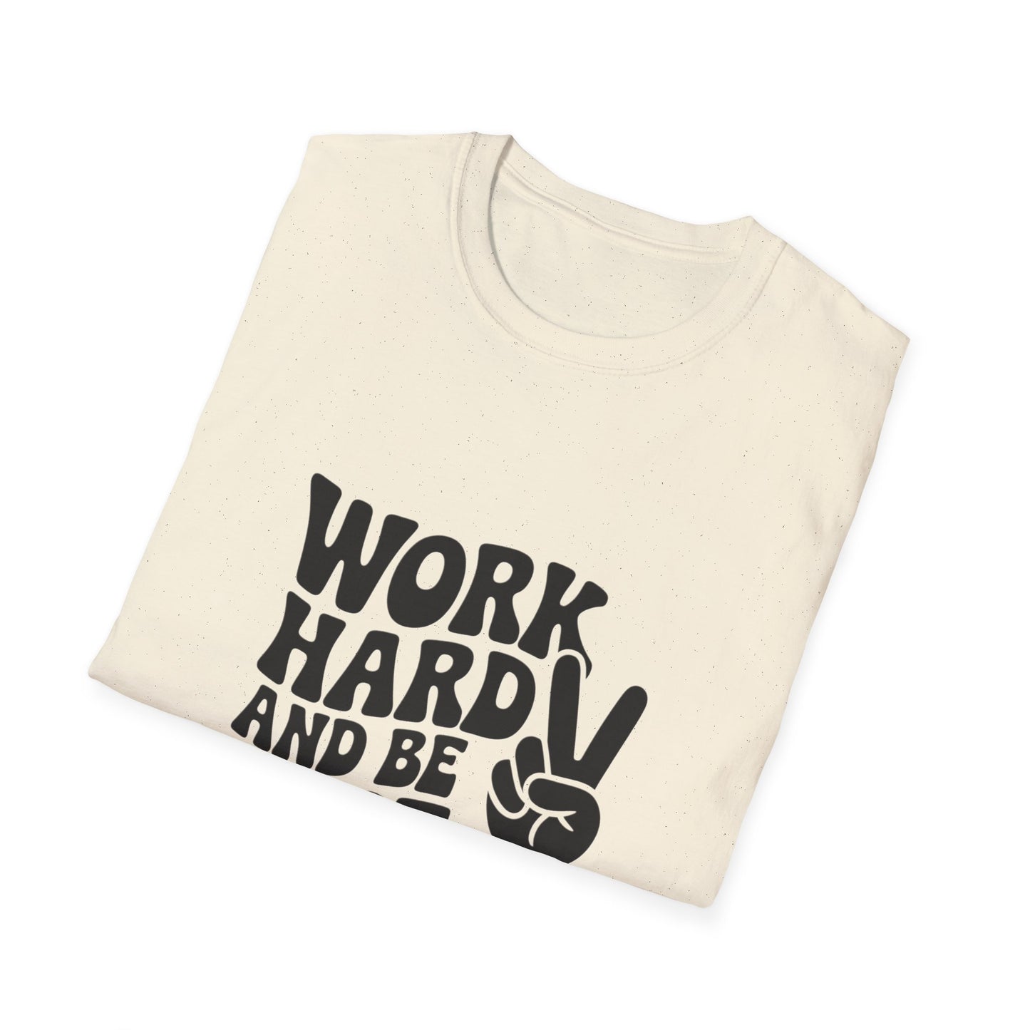 Work Hard & Be Nice to People T-Shirt