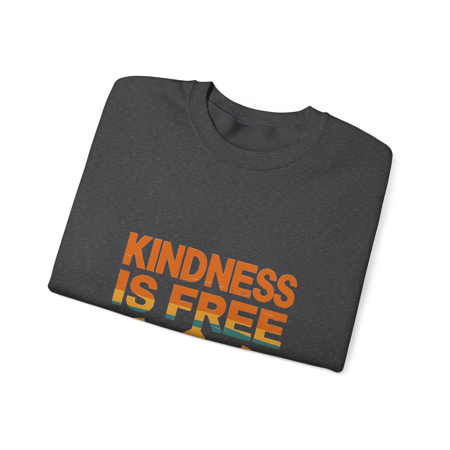 Unisex Kindness is Free Crewneck Sweatshirt