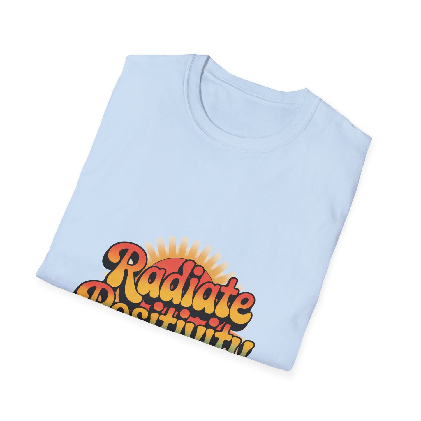 Radiate Positivity Unisex Softstyle T-Shirt - Feel Good Vibes