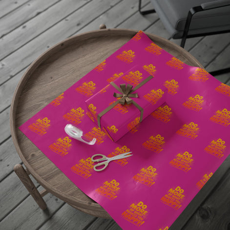 Wrapping Paper — 'Do More of What Makes You Happy' Gift Wrap