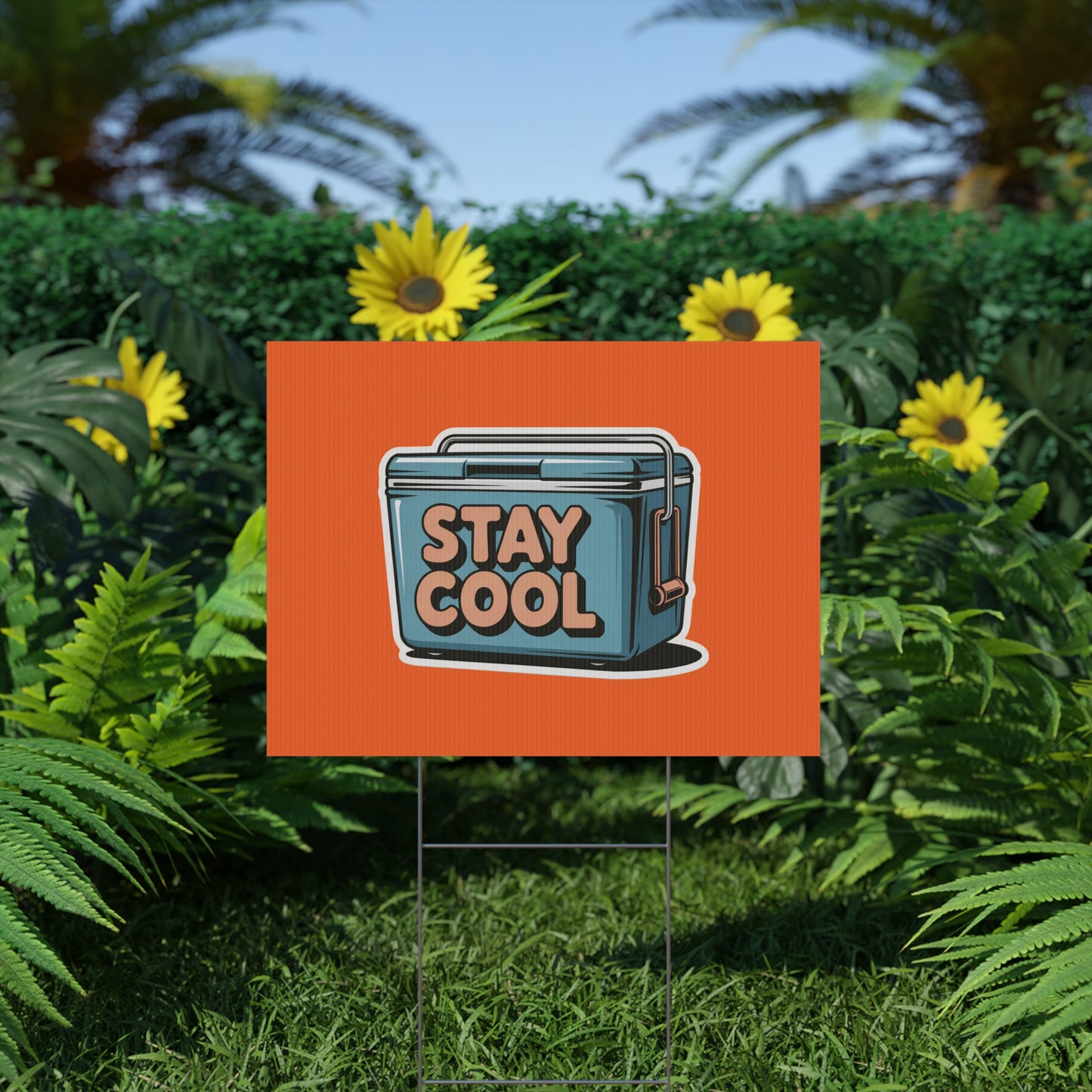 Stay Cool Plastic Yard Sign for Summer Events