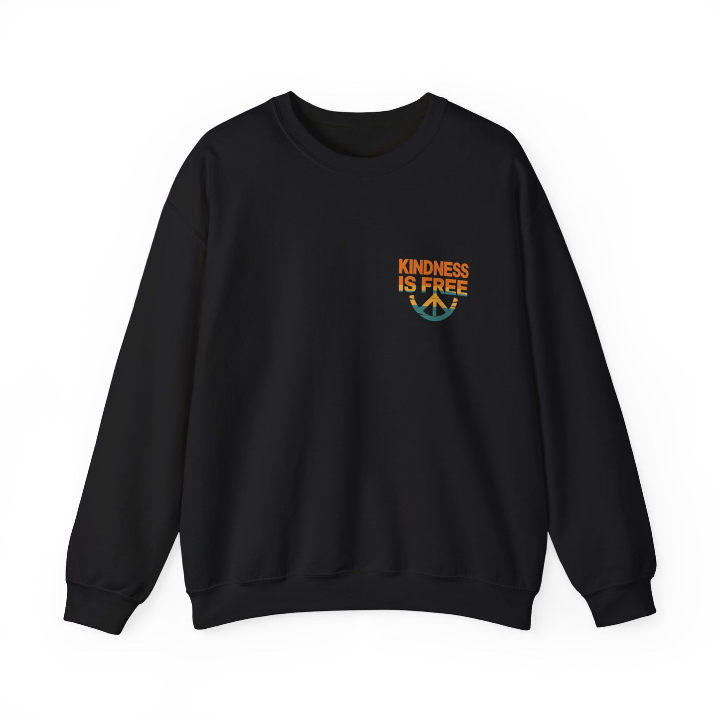 Kindness is Free Crewneck Sweatshirt