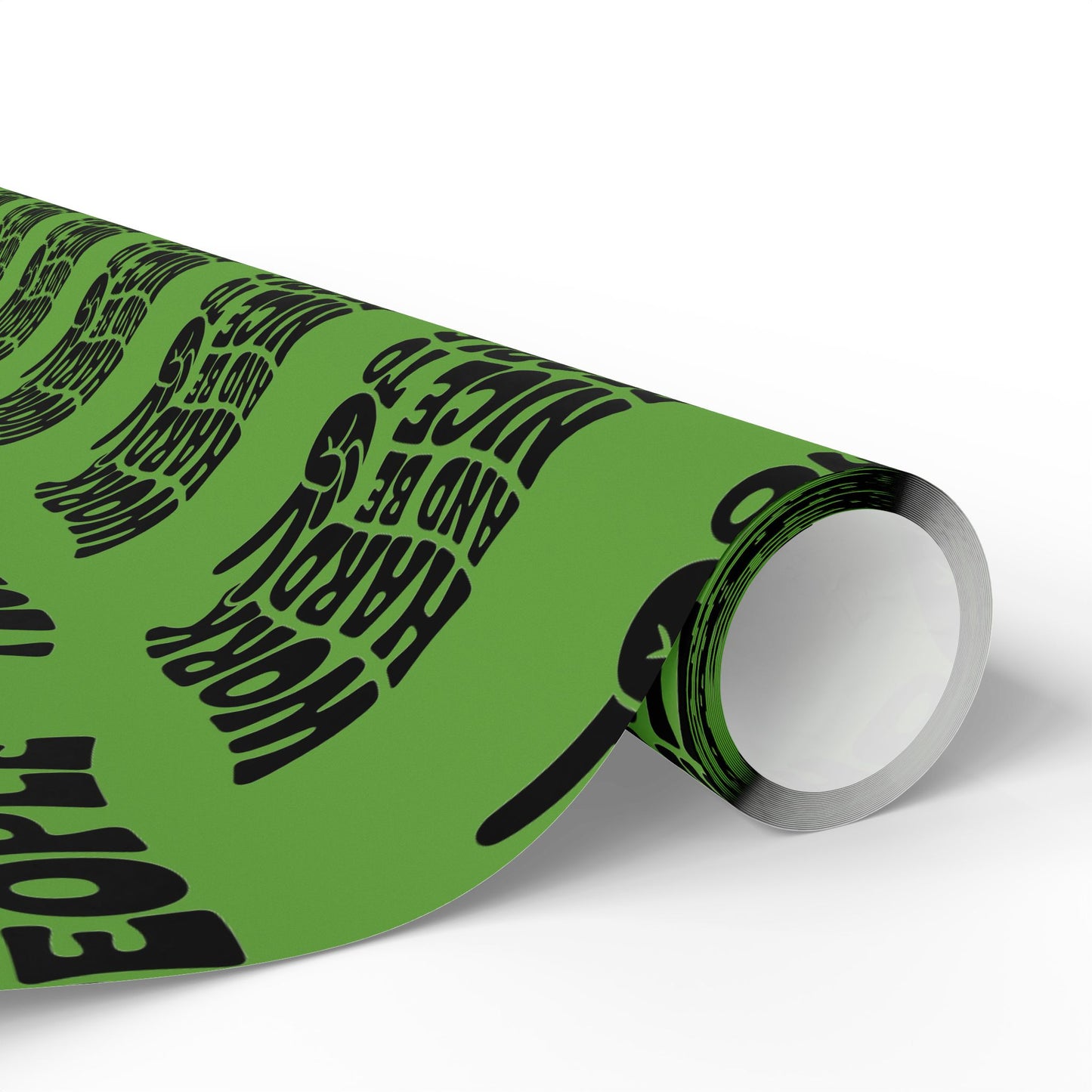 Work Hard and Be Nice to People Wrapping Paper