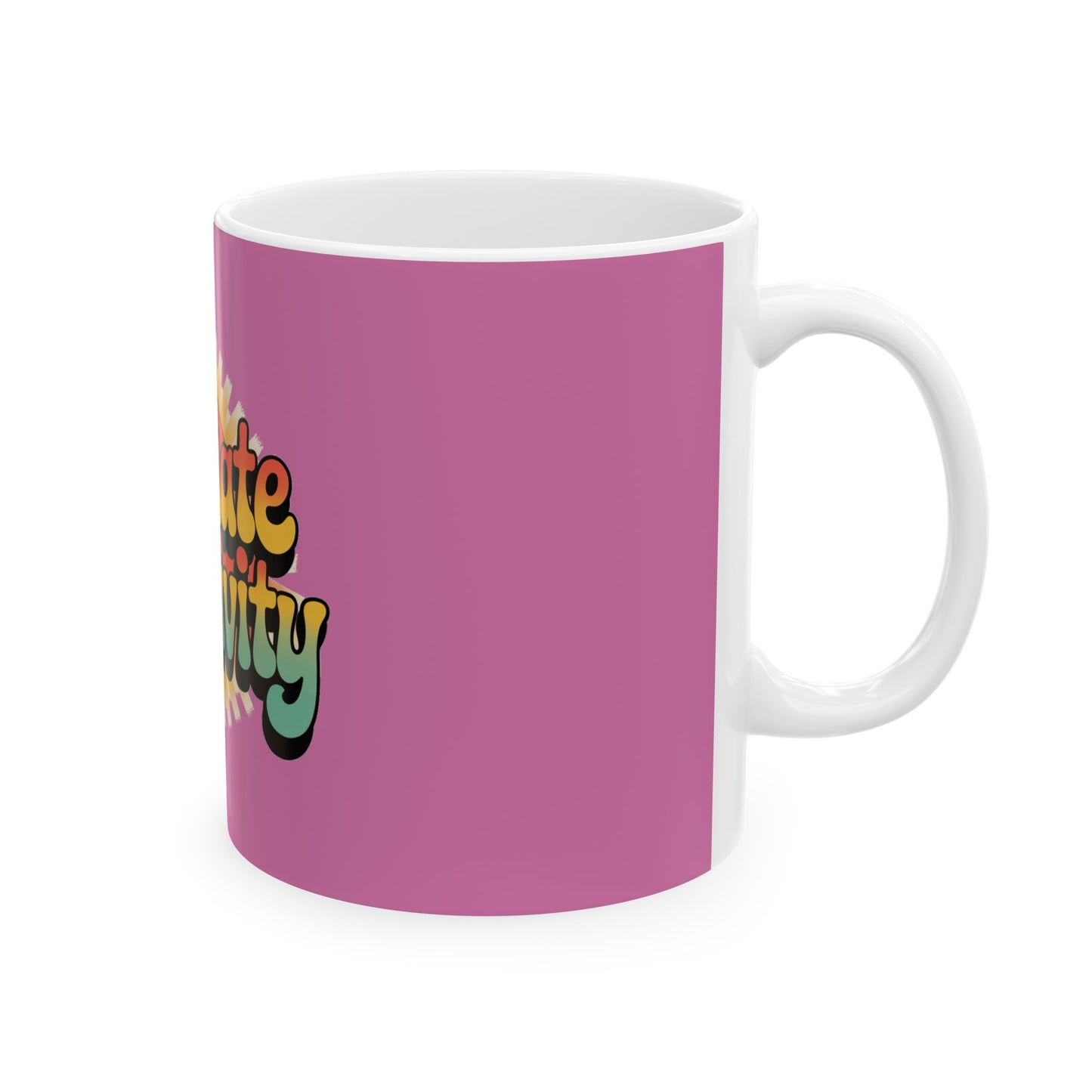 Light Pink Radiate Positivity Ceramic Coffee Mug,  11oz & 15oz