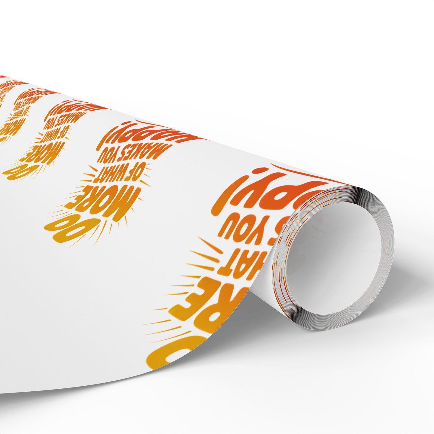 Wrapping Paper — 'Do More of What Makes You Happy' Gift Wrap
