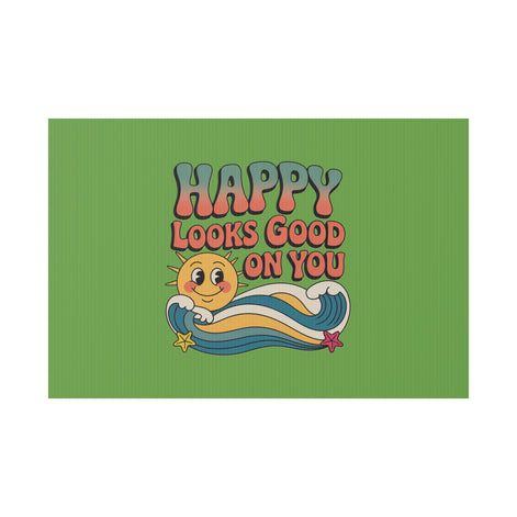 "Happy Looks Good On You" Retro Sun Positive Garden Sign