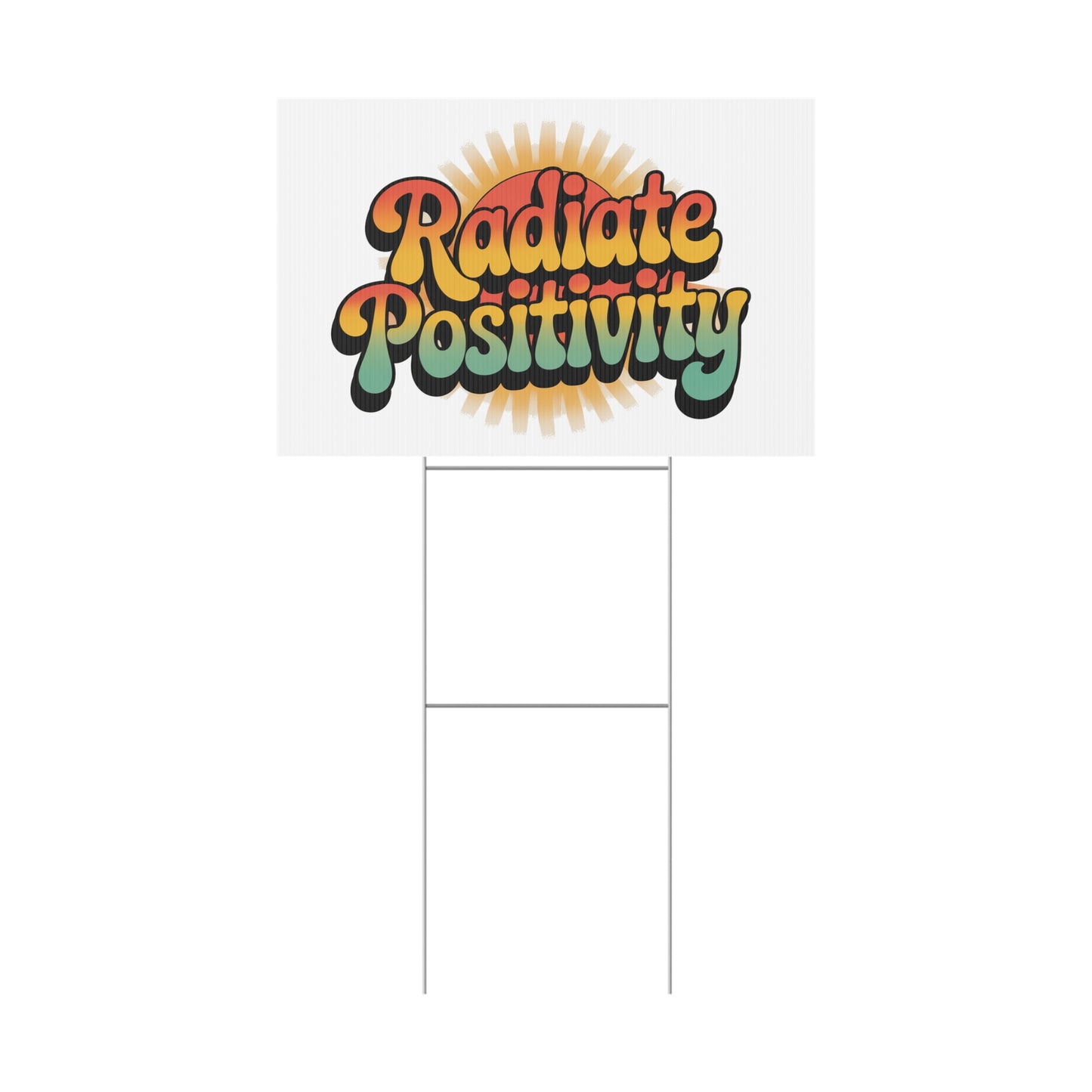 White Radiate Positivity Yard Sign